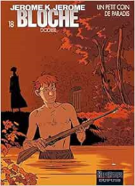 Jérôme K. Jérôme Bloche - Tome 18 - Un petit coin de paradis